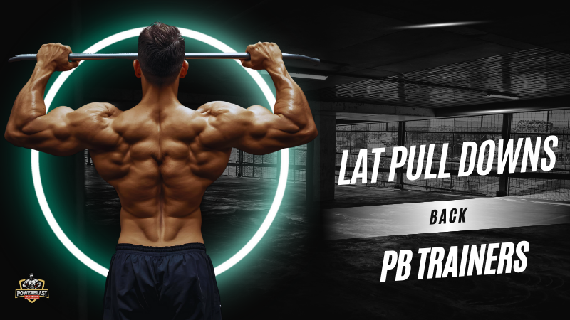 Lat Pull Downs